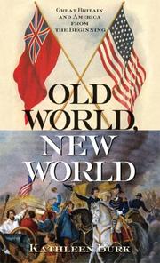 Front cover of Old World, New World by Kathleen Burk