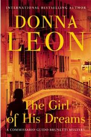 Front cover of The Girl of His Dreams (A Commissario Guido Brunetti Mystery) by Donna Leon