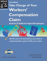 Front cover of Take charge of your workers' compensation claim by Christopher A. Ball