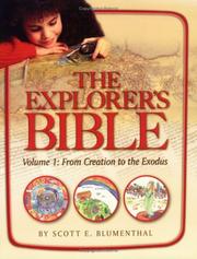 Cover of The Explorer's Bible Volume 1 by Scott E. Blumenthal