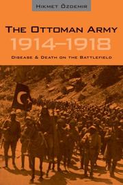 Front cover of The Ottoman Army 1914 - 1918 by Hikmet Ozdemir