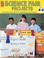 Front cover of Science Fair Projects, Grades 4 to 6 (The 100+ Series) by Daryl Vriesenga