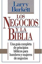 Front cover of Los Negocios Y La Biblia by Larry Burkett