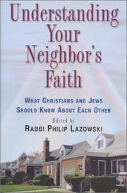Front cover of Understanding Your Neighbor's Faith by Philip Lazowski