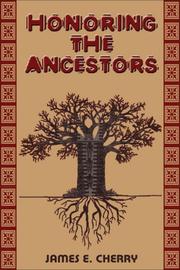 Cover of Honoring the Ancestors by James E. Cherry