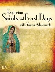 Front cover of Exploring saints and feast days with young adolescents by Jenni Vankat