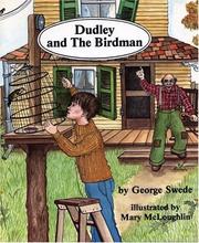 Front cover of Dudley and the Birdman by George Swede