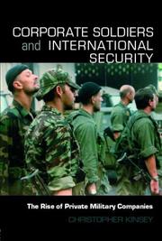 Front cover of Corporate soldiers and international security by Christopher Kinsey