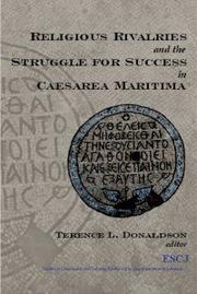 Front cover of Religious Rivalries and the Struggle for Success in Caesarea Maritima (ESCJ) by Terence Donaldson