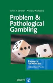 Cover of Problem and pathological gambling by James P. Whelan