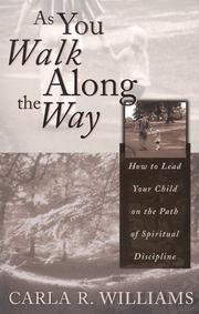 Front cover of As You Walk Along the Way by Carla R. Williams