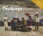 Front cover of Nokum Is My Teacher by David Bouchard
