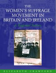 Cover of The Women's Suffrage Movement in Britain and Ireland by Elizabeth Crawford