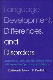 Cover of Language Development, Difference & Disorders by Kathleen R. Fahey