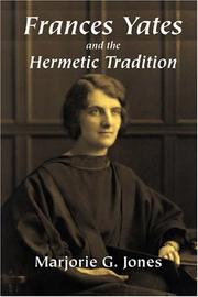 Front cover of Frances Yates and the hermetic tradition by Marjorie G. Jones