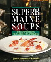 Front cover of Superb maine soups by Cynthia Finnemore Simonds
