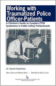 Front cover of Working With Traumatized Police-officer Patients by Daniel M., Ph.D. Rudofossi