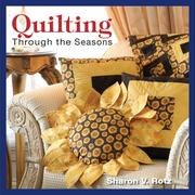 Front cover of Quilting Through The Seasons by Sharon Rotz
