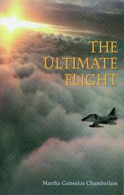 Cover of The Ultimate Flight by Martha Gunsalus Chamberlain