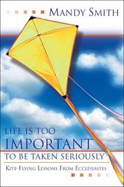 Front cover of Life Is Too Important to Be Taken Seriously by Mandy Smith