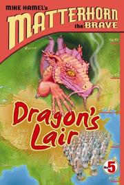 Front cover of Dragon Lair (Matterhorn the Brave) by Mike Hamel