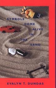Front cover of Symbols Come Alive in the Sand by Evalyn T. Dundas