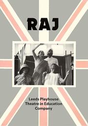 Front cover of Raj (Plays) by Leeds Playhouse Theatre-in-education Company
