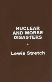 Front cover of Nuclear and Worse Disasters by Lewis Stretch