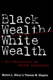 Front cover of Black wealth, white wealth by Melvin L. Oliver