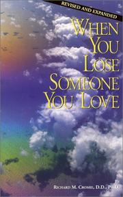 Front cover of When You Lose Someone You Love by Richard Cromie