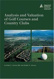 Front cover of Analysis and valuation of golf courses and country clubs by Arthur E. Gimmy