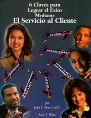 Cover of 6 claves para lograr el éxito mediante el servicio al cliente by John L. Myers