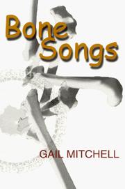 Cover of Bone Songs by Gail Mitchell