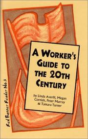 Front cover of A Worker's Guide to the 20th Century by Linda Averill