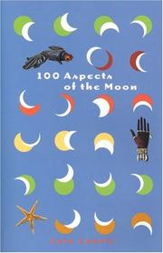 Front cover of 100 Aspects of the Moon by Leza Lowitz