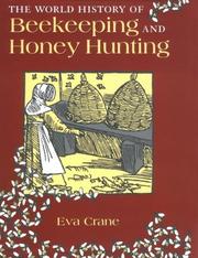 Front cover of The World History of Beekeeping and Honey Hunting by Eva Crane