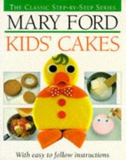 Front cover of Kids' Cakes by Mary Ford
