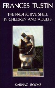 Cover of The Protective Shell in Children & Adults by Frances Tustin