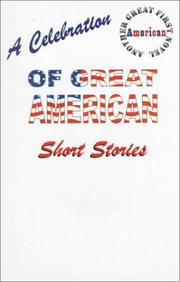 Front cover of A Celebration of American Short Stories (Great American First Novels) by Unknown