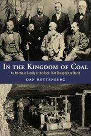 Cover of In the kingdom of coal by Dan Rottenberg