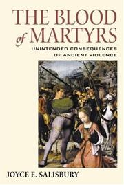 Front cover of The blood of martyrs by Joyce E. Salisbury