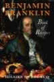 Front cover of Benjamin Franklin Book of Recipes by Hilaire Dubourcq