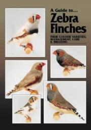 Front cover of A Guide to Zebra Finches (Guide to) by John Milton