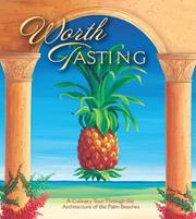Front cover of Worth Tasting by The Junior League of the Palm Beaches