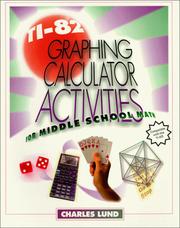 Front cover of Ti-82 Graphing Calculator Activities for Middle School Math by Charles Lund