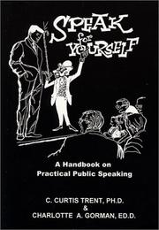 Cover of Speak for Yourself by C. Curtis Trent