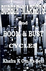 Front cover of Bubble Markets and Boom and Bust Cycles by Khafra K. Om-Ra-Seti