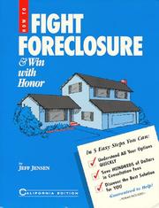 Front cover of How to Fight Foreclosure and Win With Honor by Jeff Jensen