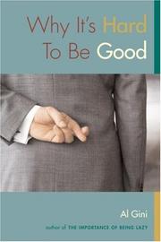 Cover of Why it's hard to be good by Al Gini
