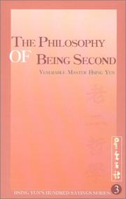 Front cover of The Philosophy of Being Second (Hsing Yun's Hundred Sayings Series) by Hsing Yun
